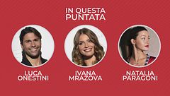 Casa Chi - GF VIP Puntata n. 39: con Luca Onestini, Ivana Mrazova e Natalia Paragoni
