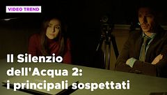 Il Silenzio dell'Acqua 2: i principali sospettati