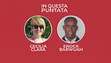 Casa Chi - GF VIP Puntata n. 42: con Cecilia Clara e Enock Barwuah