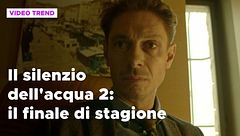 Il silenzio dell'acqua 2: il finale di stagione