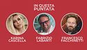 Casa Chi - GF VIP Puntata n. 60: con Karina Cascella, Fabrizio Labanti e Francesco Facchinetti