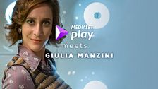 Mediaset Play meets Giulia Manzini
