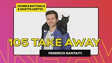 Federico Santaiti e la passione per i gatti a 105 Take Away