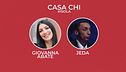 Casa Chi - #ISOLA Puntata n. 4: con Giovanna Abate e Jeda