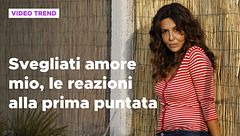 Svegliati amore mio, le reazioni alla prima puntata