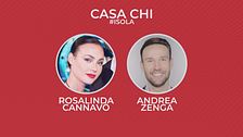 Casa Chi - #ISOLA Puntata n. 7: con Rosalinda Cannavò e Andrea Zenga