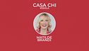 Casa Chi - #ISOLA Puntata n. 12: con Matilde Brandi