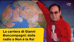 La carriera di Gianni Boncompagni: dalla radio a Non è la Rai