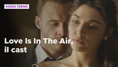 Love Is In The Air, il cast