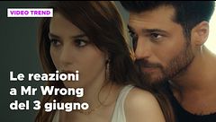 Mr Wrong, il riassunto e le reazioni alla puntata del 3 giugno