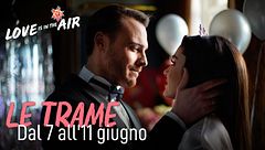 Le trame dal 7 all'11 giugno