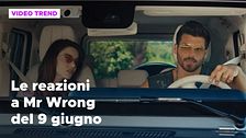 Mr Wrong, il riassunto e le reazioni alla puntata del 9 giugno