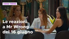 Mr Wrong, il riassunto e le reazioni alla puntata del 16 giugno