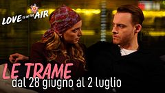 Le trame dal 28 giugno al 2 luglio