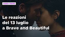 Brave and Beautiful, il riassunto e le reazioni alla puntata del 13 luglio