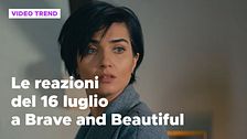 Brave and Beautiful, il riassunto e le reazioni alla puntata del 16 luglio