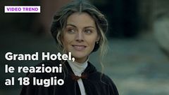 Grand Hotel, le reazioni alle puntate del 18 luglio