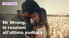 Mr Wrong, il riassunto e le reazioni all'ultima puntata