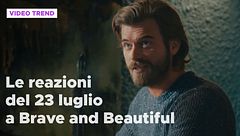 Brave and Beautiful, il riassunto e le reazioni alla puntata del 23 luglio