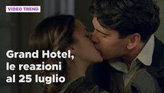 Grand Hotel, le reazioni alle puntate del 25 luglio