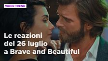 Brave and Beautiful, il riassunto e le reazioni alla puntata del 26 luglio