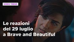 Brave and Beautiful, il riassunto e le reazioni alla puntata del 29 luglio