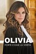 Olivia - Forte come la verità, il cast