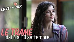 Le trame dal 6 al 10 settembre