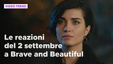 Brave and Beautiful, il riassunto e le reazioni alla puntata del 2 settembre