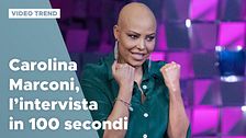 Carolina Marconi, l'intervista in 100 secondi