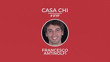 Casa Chi - GF VIP Puntata n. 18: con Francesco Antinolfi