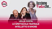 Lella Costa ospite a Facciamo Finta Che