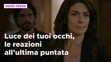 Luce dei tuoi occhi, le reazioni social all'ultima puntata