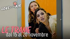 Le trame dal 15 al 20 novembre