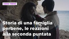 Storia di una famiglia perbene, le reazioni alla seconda puntata