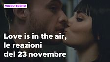 Love is in the air, il riassunto e le reazioni alla puntata del 23 novembre