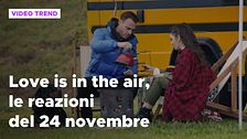 Love is in the air, il riassunto e le reazioni alla puntata del 24 novembre