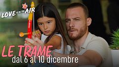 Le trame dal 6 al 10 dicembre