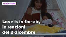 Love is in the air, il riassunto e le reazioni alla puntata del 3 dicembre