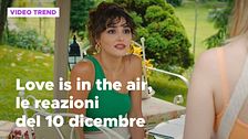 Love is in the air, il riassunto e le reazioni alla puntata del 10 dicembre