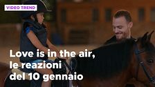 Love is in the air, il riassunto e le reazioni alla puntata del 10 gennaio