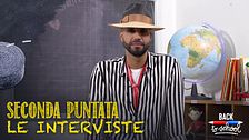 Seconda puntata: le interviste