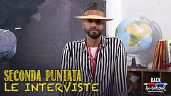 Seconda puntata: le interviste