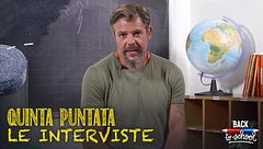Quinta puntata: le interviste