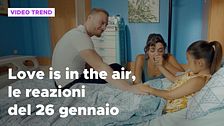 Love is in the air, il riassunto e le reazioni alla puntata del 26 gennaio