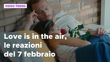 Love is in the air, il riassunto e le reazioni alla puntata del 7 febbraio