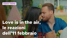 Love is in the air, il riassunto e le reazioni alla puntata del 11 febbraio
