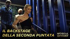 Il backstage della seconda puntata
