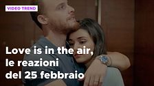 Love is in the air, il riassunto e le reazioni alla puntata del 25 febbraio