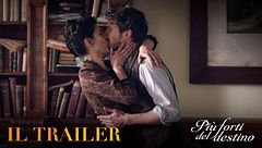 Più forti del destino: il trailer